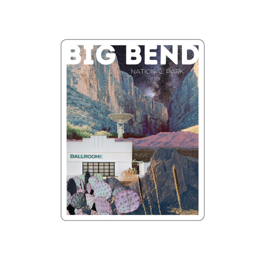 Big Bend Sticker