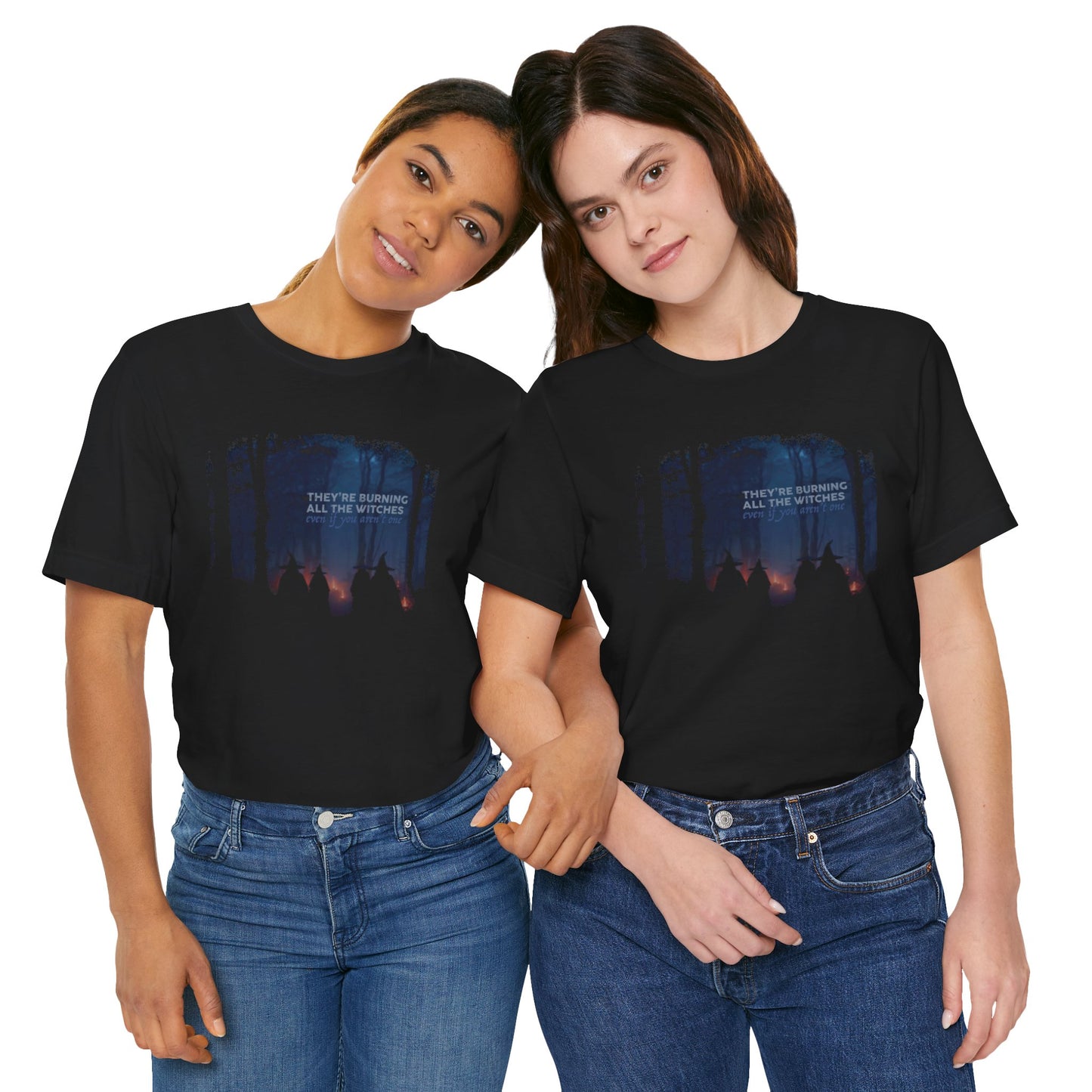 They're Burning All the Witches- Unisex Jersey Short Sleeve Tee