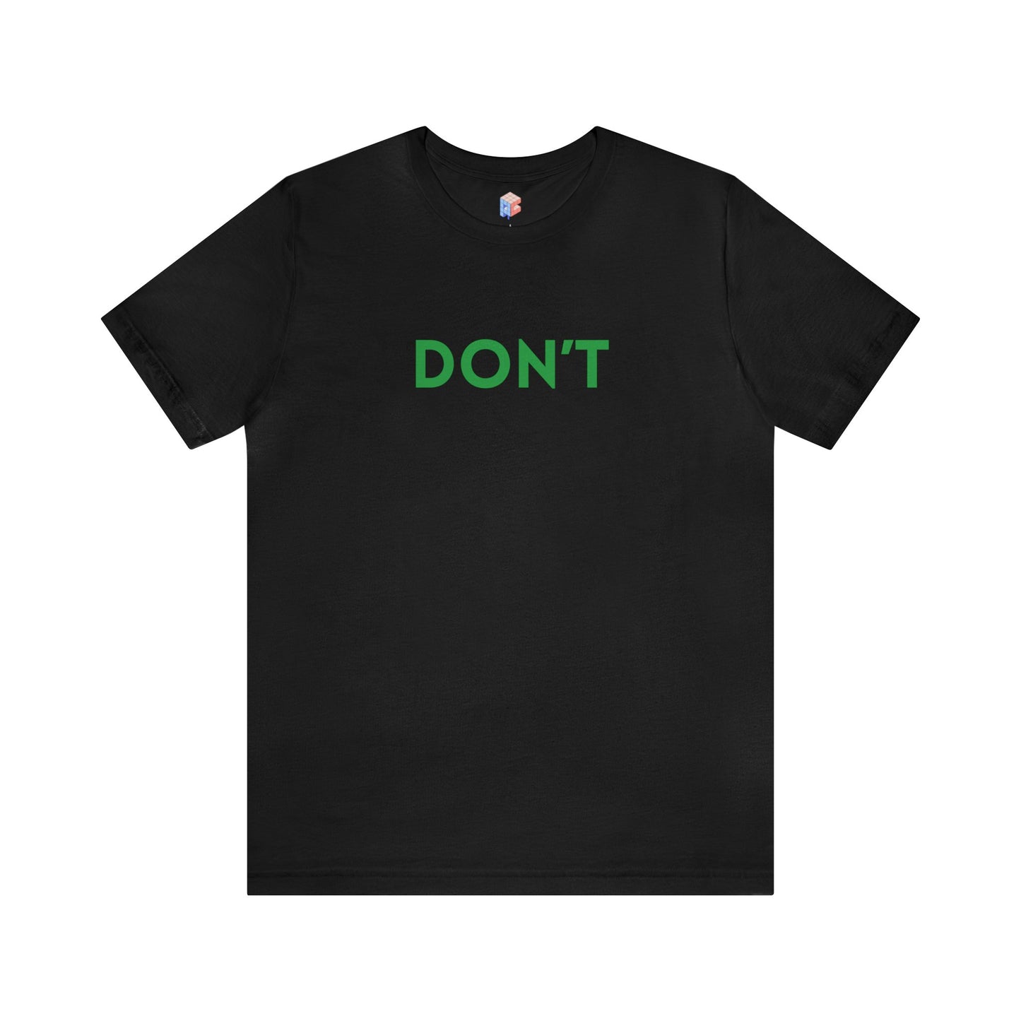 DON'T pinch me-  Unisex Jersey Short Sleeve Tee