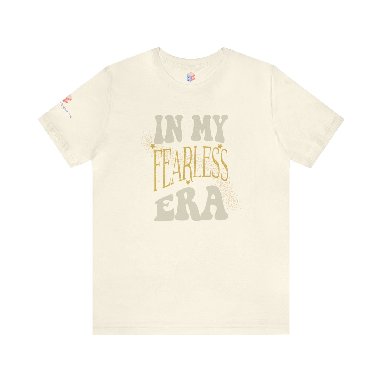 In My Fearless Era- Unisex Jersey Short Sleeve Tee