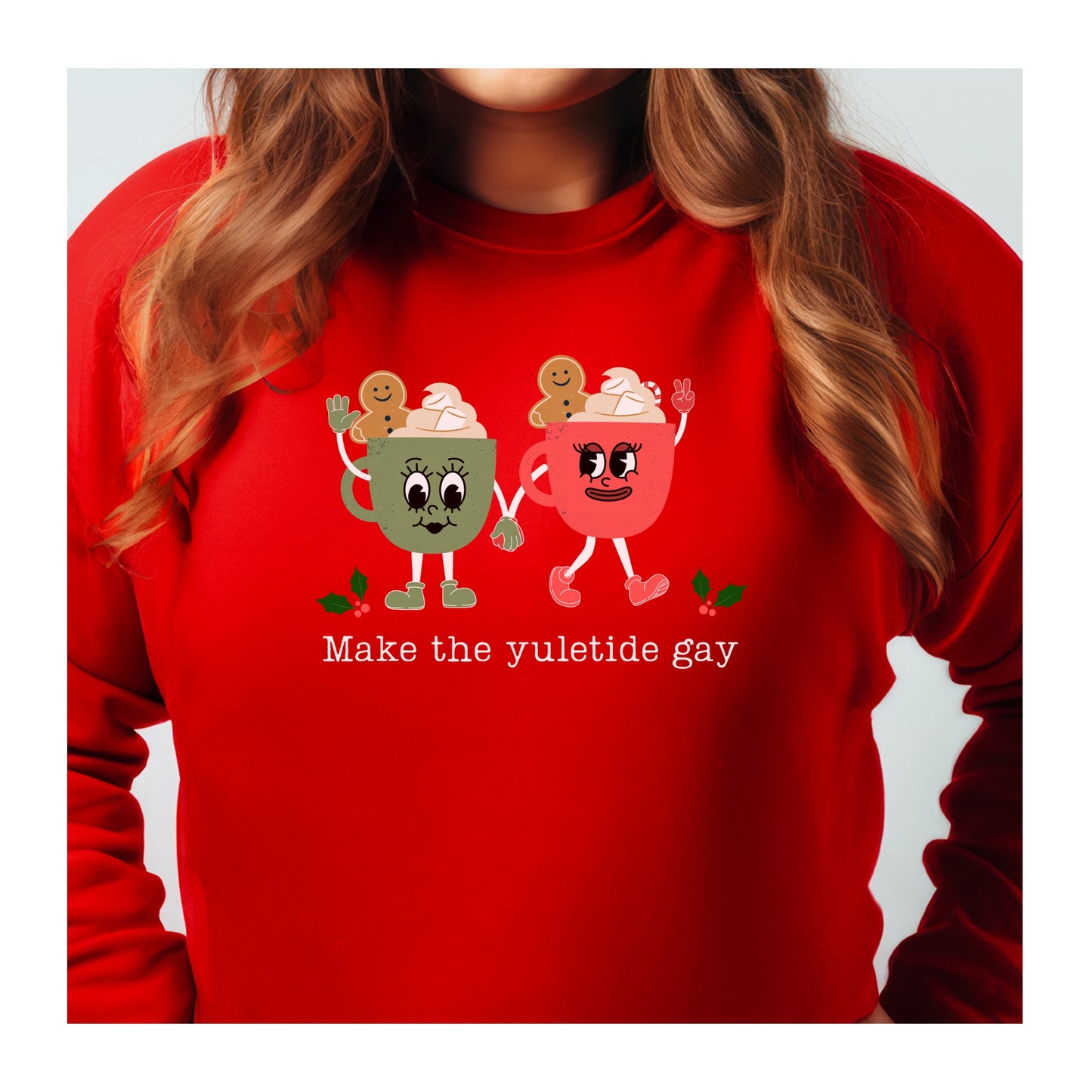 Make the Yuletide Gay Crewneck Sweatshirt